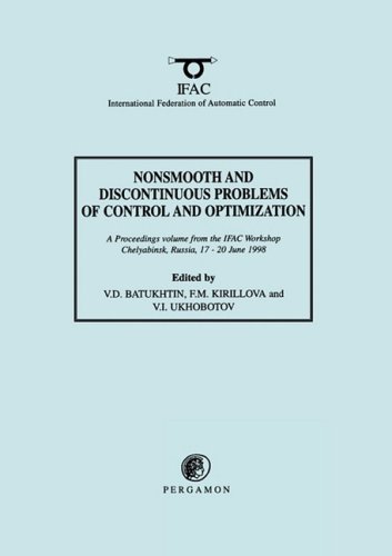 Nonsmooth and Discontinuous Problems of Control and Optimization 1998 [Paperback]