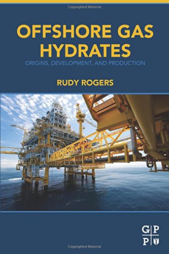 Offshore Gas Hydrates Origins, Development, and Production [Paperback]