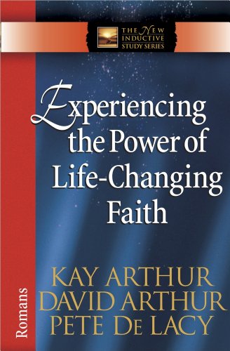 Experiencing The Power Of Life-Changing Faith [Paperback]