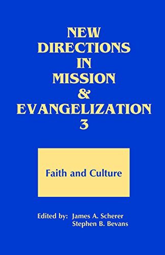 New Directions in Mission and Evangelization Vol. 3 : Faith and Culture [Paperback]