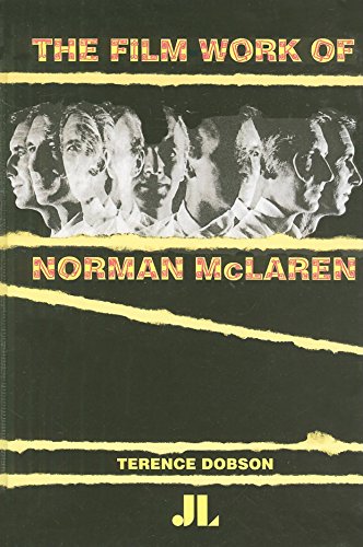 The Film Work of Norman McLaren [Paperback]