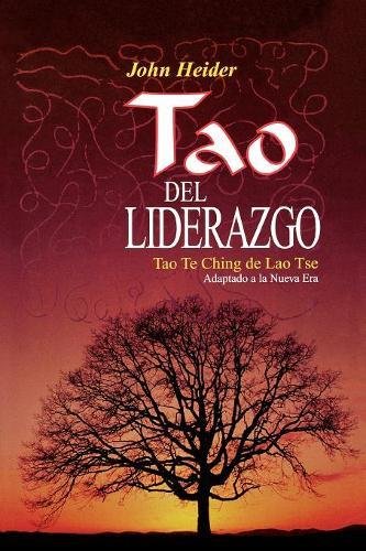 The Tao Of Leadership (spanish Edition) [Paperback]