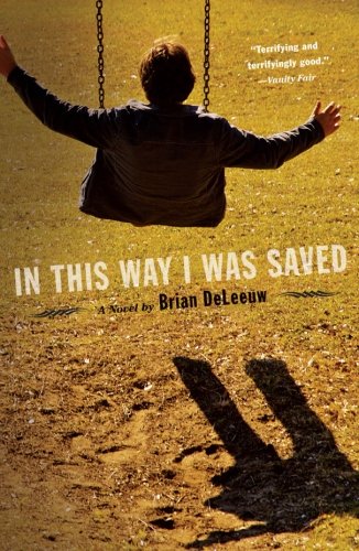 In This Way I Was Saved A Novel [Paperback]