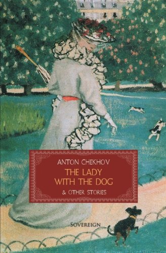 The Lady With The Dog & Other Stories (orld Classics (abe Books)) [Paperback]