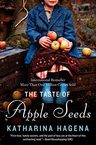 The Taste of Apple Seeds: A Novel [Paperback]