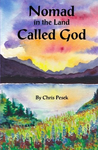 Nomad In The Land Called God Poems [Paperback]