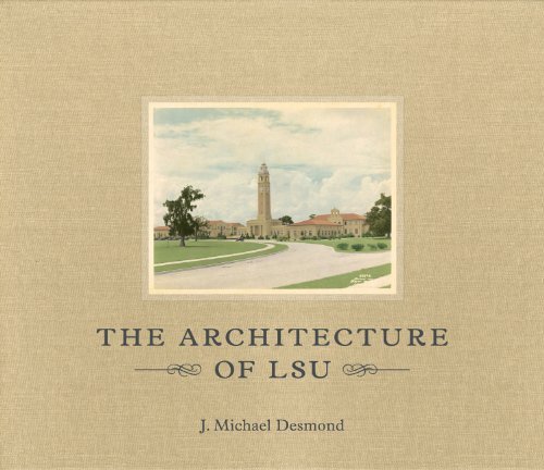 The Architecture Of Lsu [Hardcover]