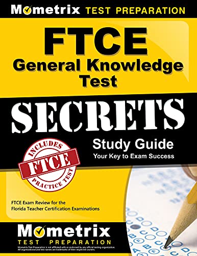 Ftce General Knowledge Test Secrets Study Gui