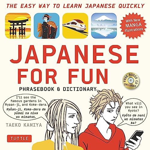 Japanese For Fun Phrasebook & Dictionary The Easy Way to Learn Japanese Qui [Paperback]