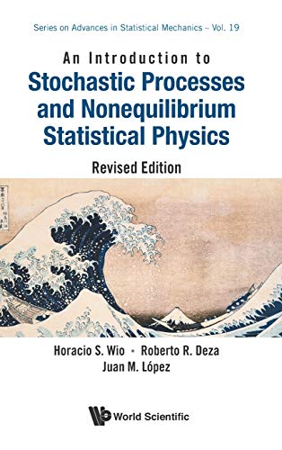 An Introduction To Stochastic Processes And Nonequilibrium Statistical Physics ( [Hardcover]