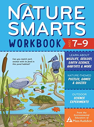 Nature Smarts Workbook, Ages 79: Learn about Wildlife, Geology, Earth Science,  [Paperback]