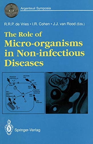 The Role of Micro-organisms in Non-infectious Diseases [Paperback]