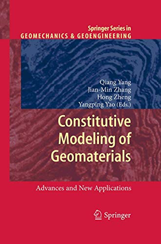 Constitutive Modeling of Geomaterials: Advances and New Applications [Paperback]