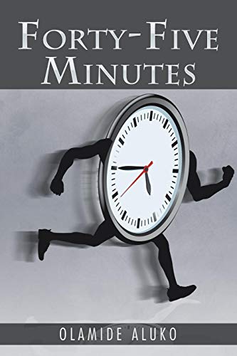 Forty-Five Minutes [Paperback]