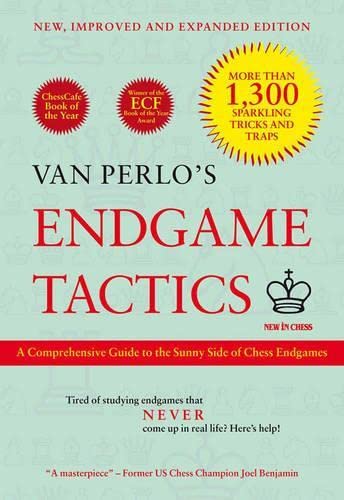 Van Perlo's Endgame Tactics: A Comprehensive Guide to the Sunny Side of Chess En [Paperback]