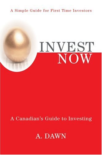 Invest No A Canadian's Guide To Investing [Hardcover]