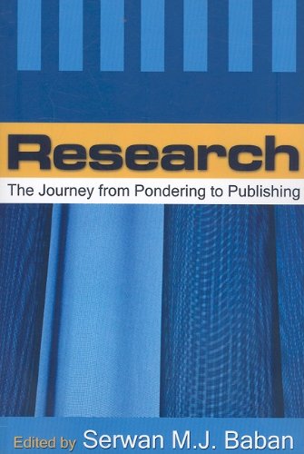 Research The Journey From Pondering To Publishing [Paperback]