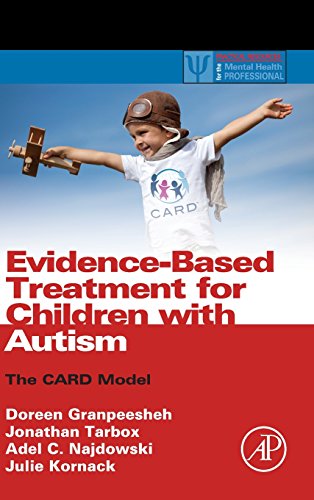 Evidence-Based Treatment for Children ith Autism The CARD Model [Hardcover]