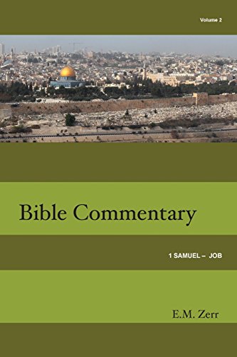 Zerr Bible Commentary Vol. 2 1 Samuel - Job [Paperback]