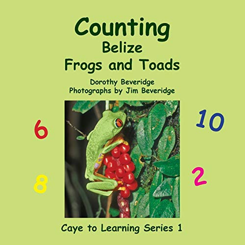 Counting Belize Frogs And Toads [Paperback]