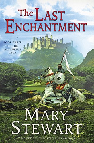 The Last Enchantment (the Arthurian Saga, Book 3) [Paperback]