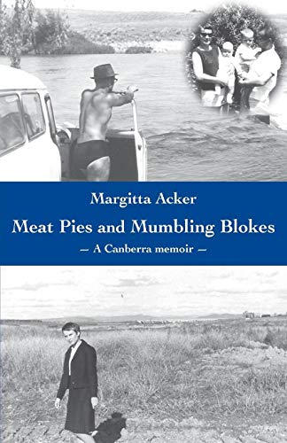 Meat Pies And Mumbling Blokes [Paperback]