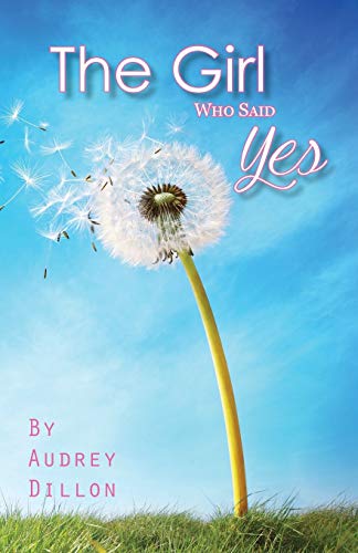 The Girl Who Said Yes [Paperback]