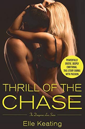 Thrill of the Chase [Paperback]