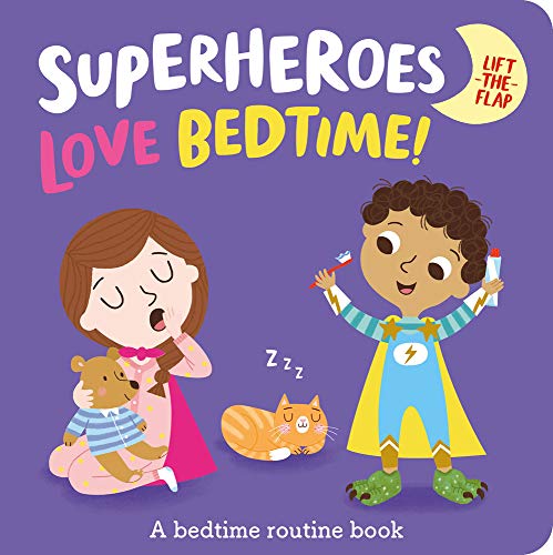 Superheroes LOVE Bedtime! [Board book]