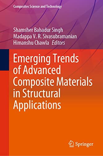 Emerging Trends of Advanced Composite Materials in Structural Applications [Hardcover]