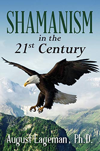 Shamanism In The 21st Century [Paperback]