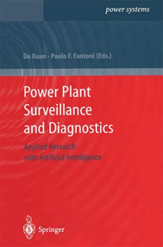 Power Plant Surveillance and Diagnostics: Applied Research with Artificial Intel [Paperback]