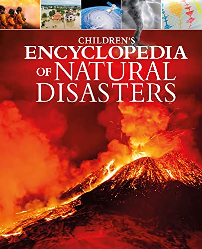 Childrens Ency Of Natural Disasters      [CLO