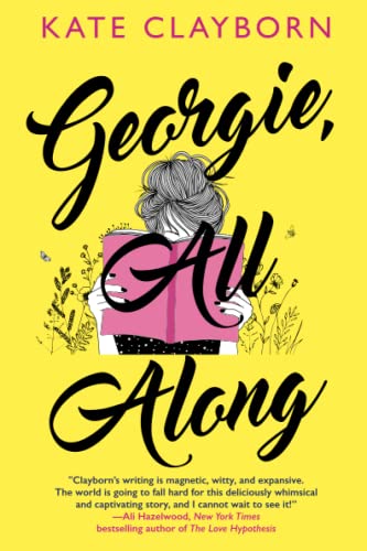 Georgie, All Along: An Uplifting and Unforget