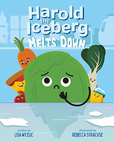 Harold the Iceberg Melts Down [Hardcover]