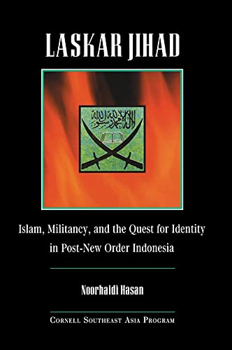 Laskar Jihad Islam, Militancy, And The Quest For Identity In Post-Ne Order Ind [Hardcover]