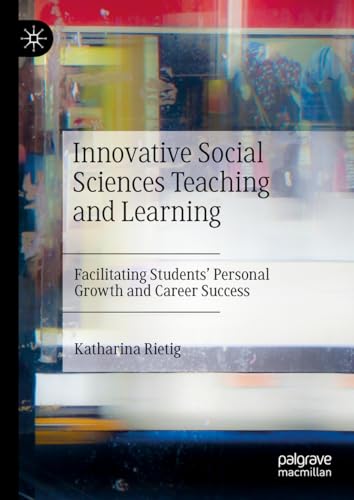 Innovative Social Sciences Teaching and Learning Facilitating Students' Persona [Hardcover]