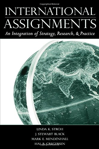 International Assignments An Integration of Strategy, Research, and Practice [Paperback]