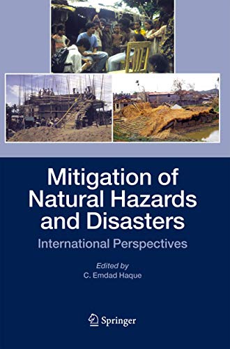 Mitigation of Natural Hazards and Disasters: International Perspectives [Paperback]