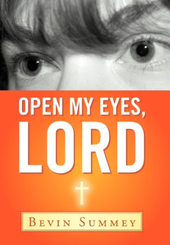 Open My Eyes, Lord [Hardcover]