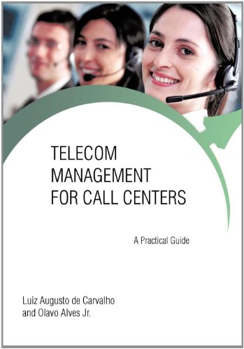 Telecom Management For Call Centers A Practical Guide [Hardcover]