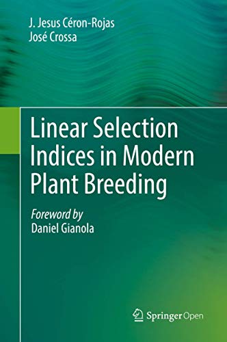 Linear Selection Indices in Modern Plant Breeding [Hardcover]