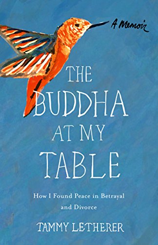 The Buddha at My Table: How I Found Peace in