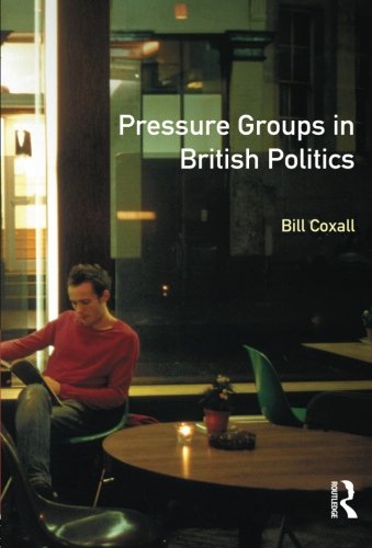 Pressure Groups in British Politics [Paperback]