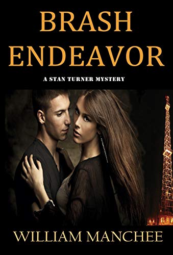 Brash Endeavor  A Stan Turner Mystery [Unknon]