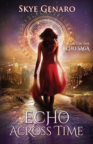 Echo Across Time Book 1 In The Echo Saga [Paperback]