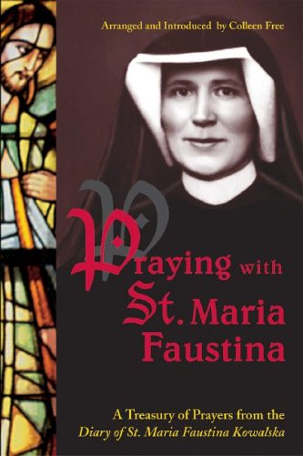 Praying With St. Maria Faustina [Paperback]