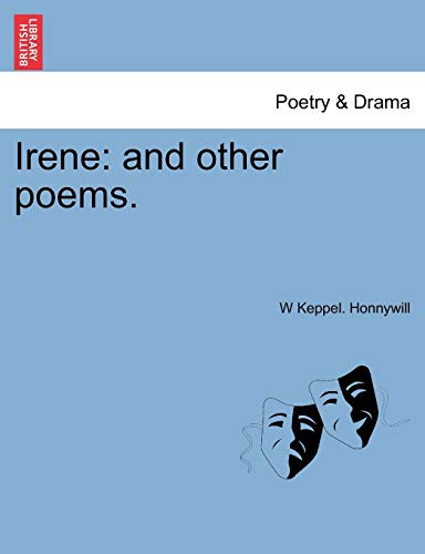 Irene  And other Poems [Paperback]