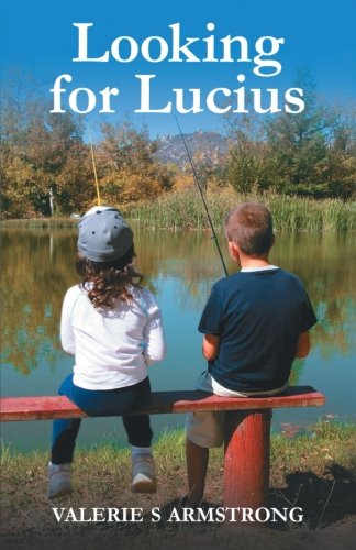 Looking for Lucius [Paperback]