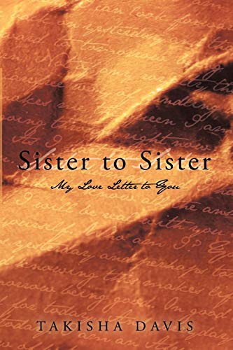 Sister to Sister  My Love Letter to You [Paperback]